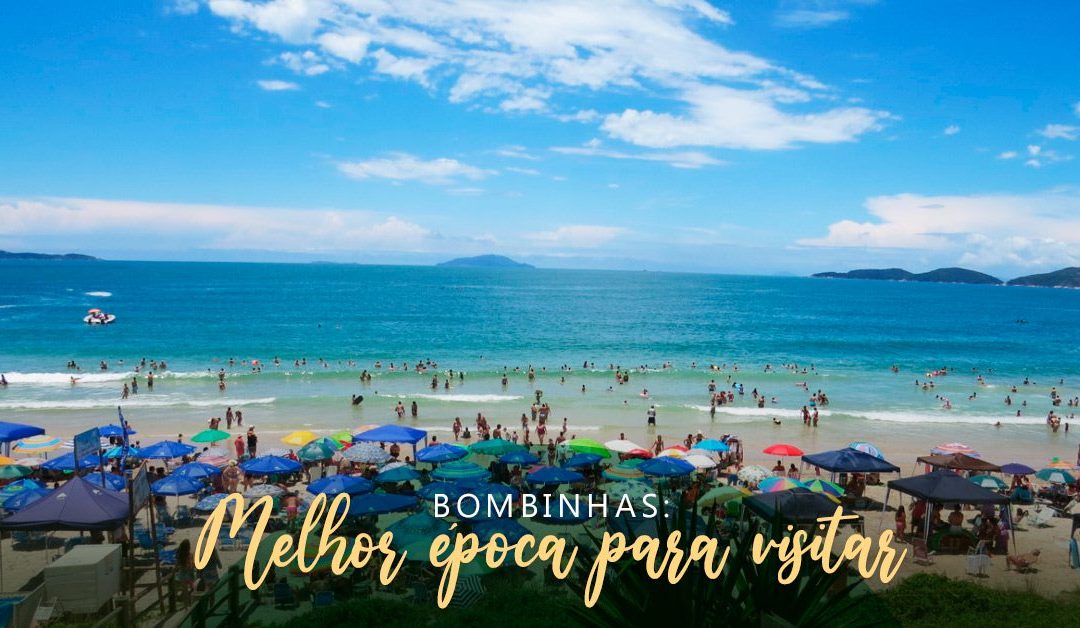 Qual a melhor época para viajar para Bombinhas?